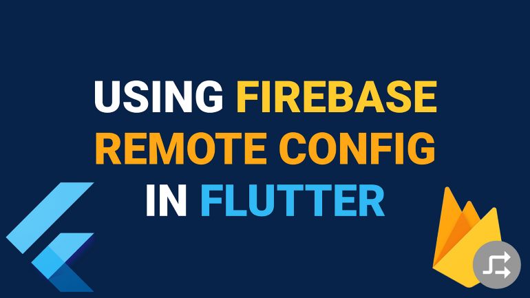 Firebase Remote Config